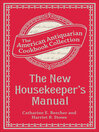 Imagen de portada para The New Housekeeper's Manual